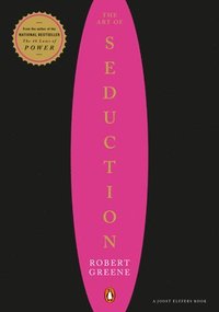 The Art of Seduction (h�ftad)