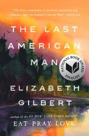 The Last American Man (h�ftad)