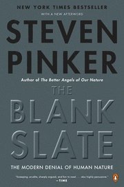 The Blank Slate: The Modern Denial of Human Nature (pocket)