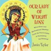 Our Lady of Weight Loss (h�ftad)
