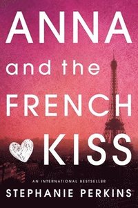 Anna and the French Kiss (h�ftad)