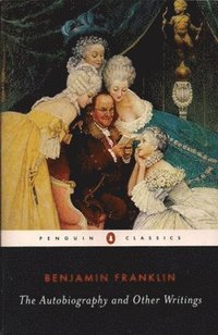 The Autobiography and Other Writings (h�ftad)