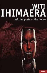 Ask the Posts of the House (inbunden)
