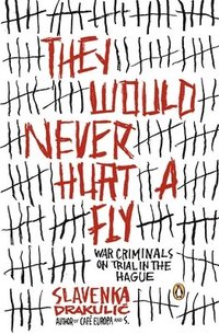 They Would Never Hurt a Fly (pocket)
