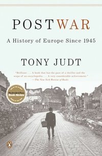 Postwar: A History of Europe Since 1945 (h�ftad)