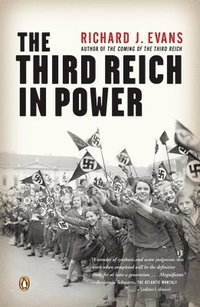The Third Reich in Power (h�ftad)