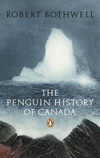 The Penguin History of Canada (h�ftad)