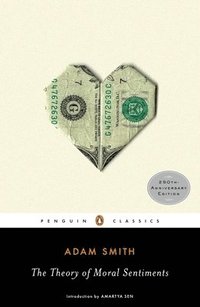 The Theory of Moral Sentiments (h�ftad)