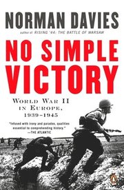 No Simple Victory: World War II in Europe, 1939-1945 (h�ftad)