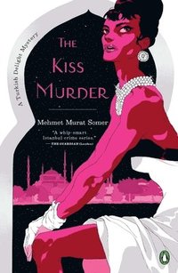 The Kiss Murder (h�ftad)
