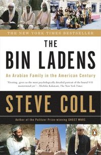 The Bin Ladens: An Arabian Family in the American Century (e-bok)