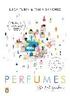 Perfumes: The A-Z Guide