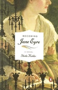 Becoming Jane Eyre (h�ftad)