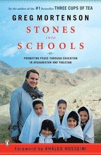 Stones Into Schools: Promoting Peace with Education in Afghanistan and Pakistan (h�ftad)