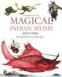 The Puffin Book of Magical Indian Myths (pocket)