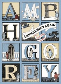 Amphigorey Again (h�ftad)