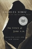 The Voice at 3:00 A.M.: Selected Late & New Poems (h�ftad)