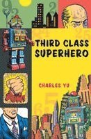 Third Class Superhero (h�ftad)