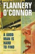 A Good Man is Hard to Find and Other Stories (h�ftad)