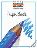 Nelson Handwriting: Bk.1: Developing skills book