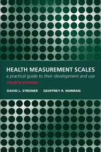 Health Measurement Scales A practical guide to their development and use 4/e