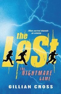 The Nightmare Game - 'The Lost' Book 3 (inbunden)
