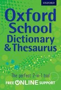 Oxford School Dictionary &amp; Thesaurus