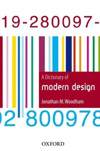 A Dictionary of Modern Design (h�ftad)