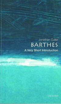 Barthes: A Very Short Introduction (h�ftad)