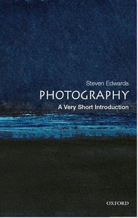 Photography: A Very Short Introduction (h�ftad)