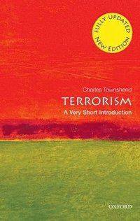 Terrorism: A Very Short Introduction (h�ftad)