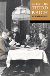 Life in the Third Reich (inbunden)