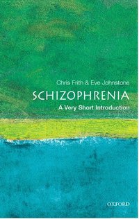 Schizophrenia: A Very Short Introduction (h�ftad)