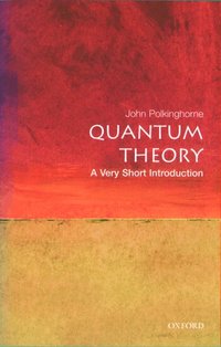 Quantum Theory: A Very Short Introduction (h�ftad)