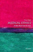 Medical Ethics: A Very Short Introduction (h�ftad)