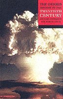 The Oxford History of Twentieth Century (h�ftad)