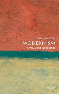 Modernism:  A Very Short Introduction (h�ftad)