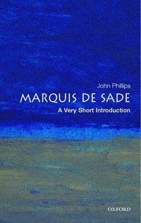 The Marquis de Sade: A Very Short Introduction (h�ftad)