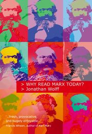 Why Read Marx Today? (h�ftad)