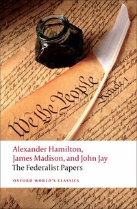 The Federalist Papers (h�ftad)