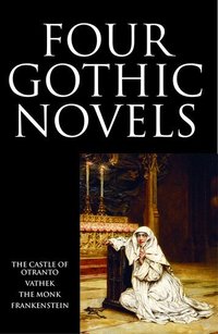Four Gothic Novels (h�ftad)
