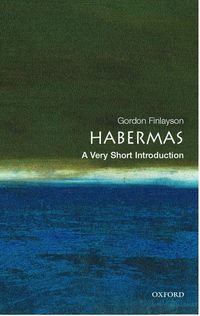 Habermas: A Very Short Introduction (h�ftad)