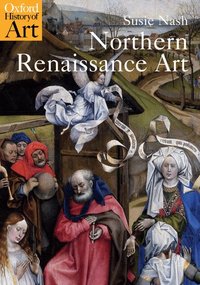 Northern Renaissance Art (h�ftad)