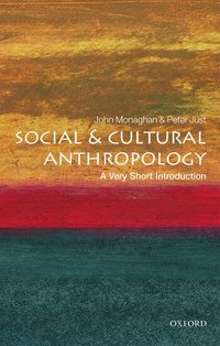 Social and Cultural Anthropology: A Very Short Introduction (h�ftad)