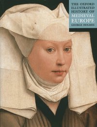 The Oxford Illustrated History of Medieval Europe (h�ftad)