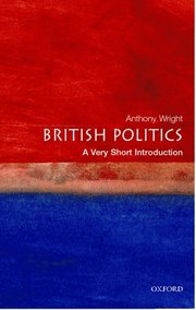 British Politics: A Very Short Introduction (h�ftad)