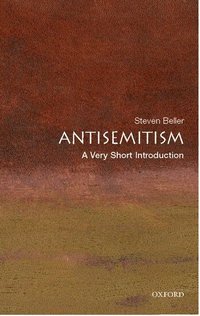 Antisemitism: A Very Short Introduction (h�ftad)