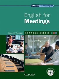 Express Series: English for Meetings ()