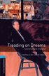 Oxford Bookworms Library: Stage 5: Treading on Dreams: Stories from Ireland