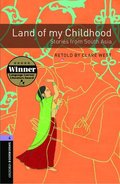 Oxford Bookworms Library: Level 4:: Land of my Childhood: Stories from South Asia